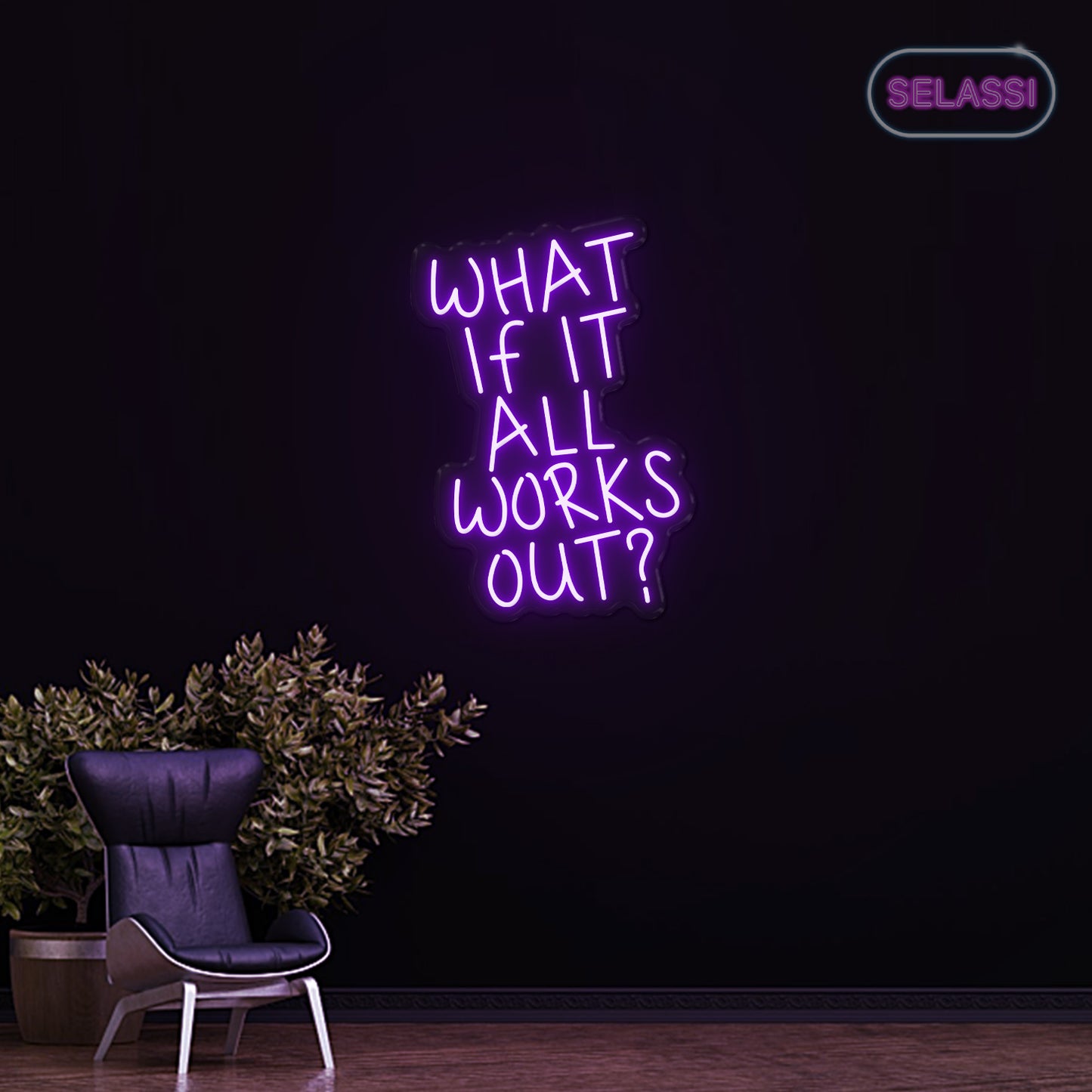 WHAT IF IT ALL WORKS OUT