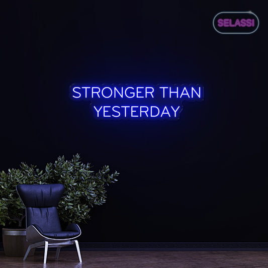 STRONGER THAN YESTERDAY